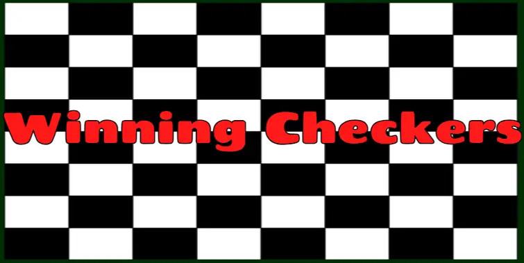 Checkers StrategyHow to Win Checkers
Best Tactics Tips Tricks